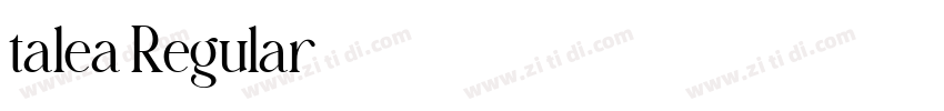 talea Regular字体转换 talea Regular字体转换